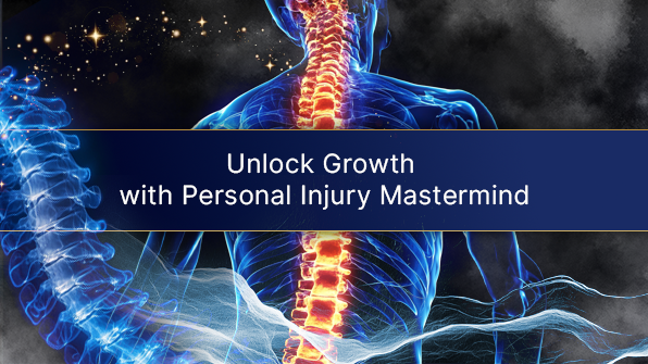 Unlock Growth with Personal Injury Mastermind